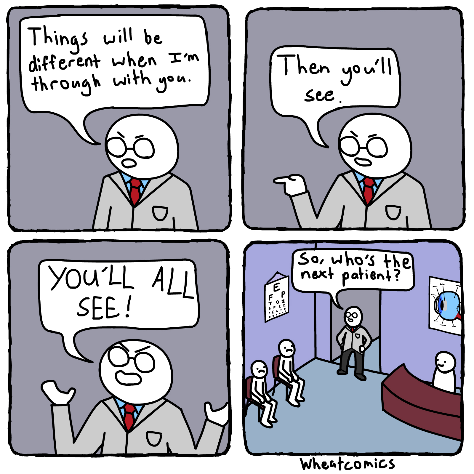 You’ll All See